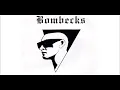 Download Lagu Bombecks - Boot Boys