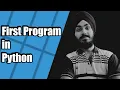 3 First Program in Python - Jit Code Hindi
