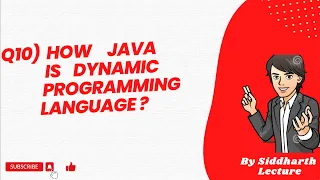 How java is dynamic programming language Java Features Java Siddharth Lecture