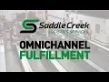 Saddle Creek Logistics Services Omnichannel Fulfillment