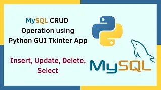 MySQL CRUD using Python GUI Tkinter App MySQL Connector Python