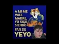 YEYO - LO MEJOR SIEMPRE SE DEMORA/TOMA (PREVIEW COMPLETO) (HQ)