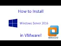 Windows Server 2016 - Installation in VMware