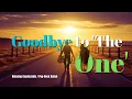Download Lagu Goodbye to 'The One' – Heartfelt Country Song About Letting Go 💔 | Original Country Ballad