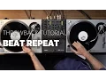 Beat Repeat: Throwback Thursday DJ Tutorial