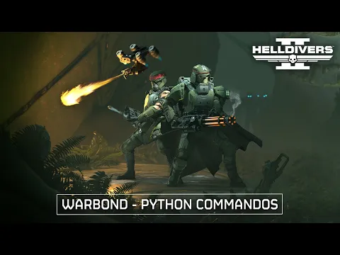 Video Thumbnail: Helldivers 2 - Python Commandos Warbond Trailer