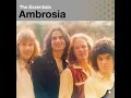 You're The Only Woman (You & I) [Remastered Version] - Ambrosia