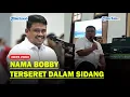 Download Lagu HAKIM Cecari Topan Ginting❗ Seret Nama Bobby Nasution di Persidangan
