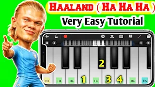 Haaland Song Ha Ha Ha Easy Piano Tutorial - Piano Notes