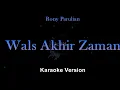 Rony Parulian - Wals Akhir Zaman (Karaoke Version by QraOke)