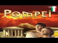 Lagu Pompei: La leggenda del Vesuvio - Longplay in italiano - Senza commento