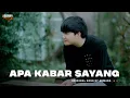 Download Lagu APA KABAR SAYANG - ARMADA (COVER BY ANGGA CANDRA)
