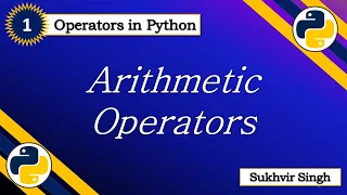 Operators in Python Part 1 Arithmetic Operators