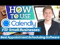 Calendly Tutorial Best Appointment Scheduling Software for Small Business