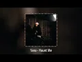 Yana - Haunt Me