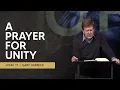 A Prayer for Unity John 17 Gary Hamrick
