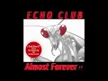 Download Lagu Echo Club - The Long Way Out (OFFICIAL AUDIO)