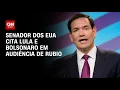 Lagu Senador republicano contesta Marco Rubio citando Lula e Bolsonaro em sessão | CNN PRIME TIME