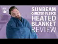 Sunbeam Heated Blanket Review - Affordable Warmth