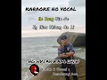 Download Lagu NG NYIAN KAM CHIN[五年感情] - (HAKKA SONG) KARAOKE NO VOCAL