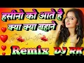 Download Lagu Haseeno Ko Aate Hain Kya Kya Bahane | Udit Narayan , Alka Yagnik Mix by Dj Rk