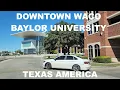 Waco Downtown Baylor University Driving Tour Scenic City Ride TX US Oct 2025