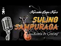 Download Lagu Karaoke Lagu Karo SULING SAMPURAGA - Rimta Br Ginting [Versi Pop]
