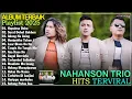 Download Lagu NAHANSON TRIO ~ Kompilasi Lagu Batak Viral 2025 Enak Didengar Saat Ini Full Album Terbaik Hits