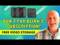 Avoid Blink Subscription Fees - How to store Blink security camera s locally