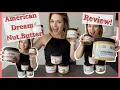 American Dream Nut Butter Review