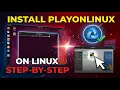 How to Install PlayOnLinux on Linux Step-by-Step Guide