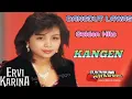 Download Lagu Kangen - Ervi Karina / Dangdut Lawas