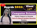 Boards-2022 Class 12th Computer Science Python Program - Sum of n Natural Numbers Recursive