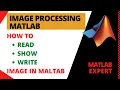 How to read display and write image in MATLAB
