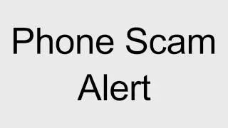 Phone Scam Alert 855-864-9486