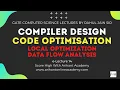 Compiler Design 14 Code Optimization - Local Optimisation GATE CS By Rahul Jain Sir GATEFORUMedu