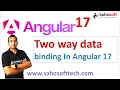 Two way data binding in Angular 17 Angular 17 Tutorials in Hindi