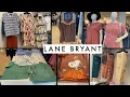 LANE BRYANT PLUS SIZE FASHION LANE BRYANT SHOP WITH ME LANE BRYANT STORE WALKTHROUGH PLUS SIZE