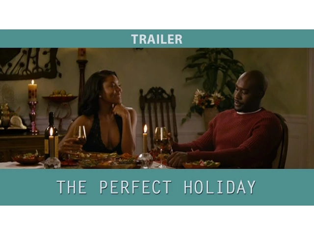 The Perfect Holiday (2007) Trailer