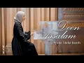 Download Lagu Deen Assalam | Ayisha Abdul Basith [OFFICIAL VIDEO]