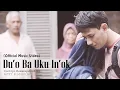 Sedih..! Kisah Perjuangan Hidup Mengadu Nasib Di perantauan Duo Ba Uku In'ok (Official Music Video)