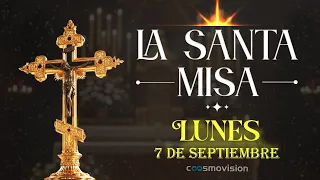 MISA DE HOY, Lunes 7 de Septiembre 2026 | #misa Diaria Cosmovisión