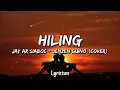 Download Lagu Hiling - Jay Ar Siaboc (Jenzen Guino Cover)