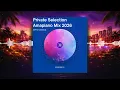 🎶 Private Selection – Amapiano Mix 2026 | Episode 2 (Kelvin Momo, Kabza, Maphorisa, Sipho London)