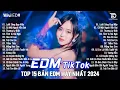 Download Lagu Lướt Sóng Đạp Mây Remix ♫ Top 15 Bản EDM Tiktok Gây Nghiện - BXH Nhạc Trẻ Remix Hot Trend Triệu View