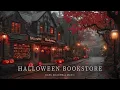 Halloween Bookstore Vibes Haunting Piano Cello Dark Academia Autumn for Introspective Nights