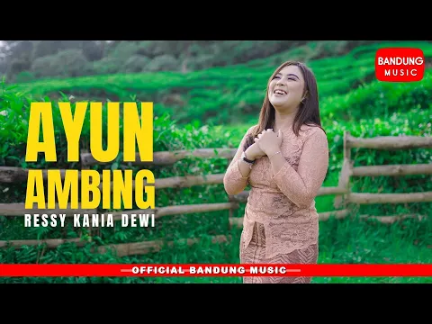 Download MP3 AYUN AMBING - RESSY KANIA DEWI [Official BM]