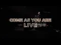 Matt Maher - Come As You Are (Live)