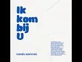 Download Lagu Ik kom bij U - Daniel Marx \u0026 Band (Studio recording)