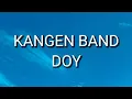 Download Lagu Kangen Band - Doy (Lirik)
